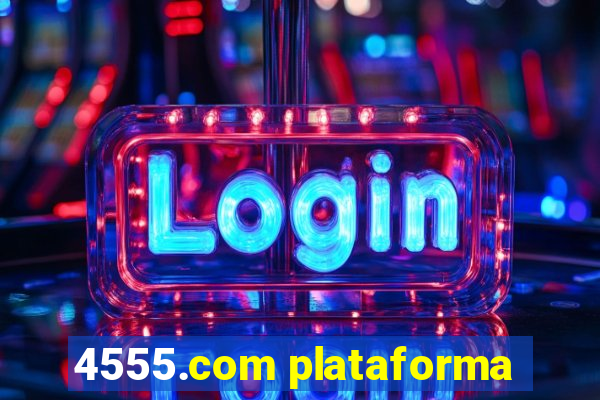 4555.com plataforma